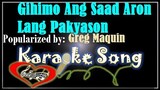 Gihimo Ang Saad Aron Lang Pakyason/Karaoke version/Karaoke cover
