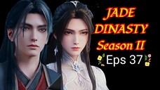 Jade Dinasty Eps 37