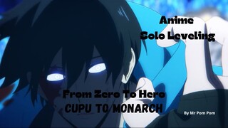 Anime Solo Leveling | From Zero To Hero | Cupu To Monarch |