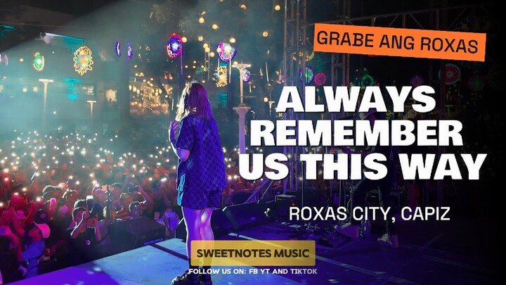 Always Remember Us This Way - Lady Gaga | Sweetnotes Live @ Roxas City Capiz