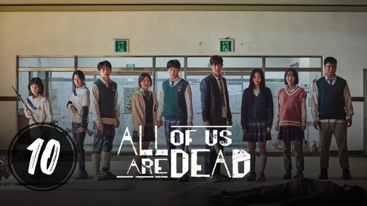 All of Us Are Dead (2022) | Episode 10