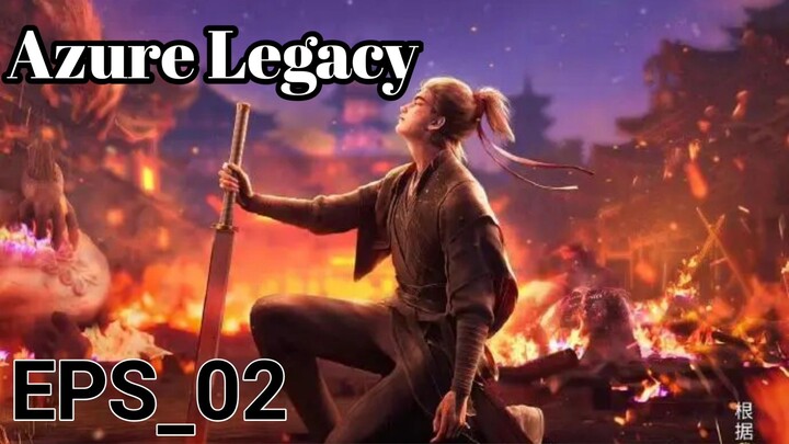 Azure Legacy Episode [02] Sub Indonesia