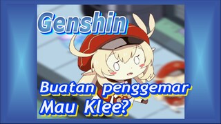 [Genshin  Buatan penggemar]Mau Klee?