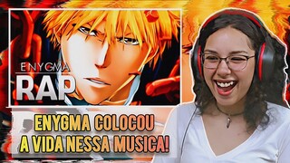 (VASTO LORDE É INSANO!!😱) Shinigami...Ou Hollow (Bleach) - Ichigo Kurosaki | Enygma | REACT