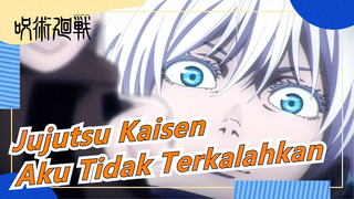 [Jujutsu Kaisen] Kamu Kuat? Satoru Gojo: Aku Tidak Terkalahkan