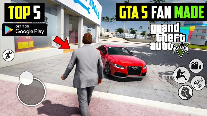 Top 5 Best GTA V Fan Made Games for android l New Games 2024 (gta 5 fan made)