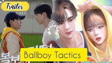 🇰🇷[Official Trailer] Ballboy Tactics (2025) ENG SUB
