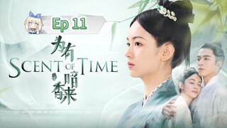 Scent Of Time Episode 11