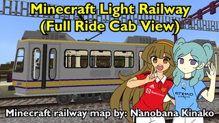 Minecraft Light Railway (Full Ride Cab View)