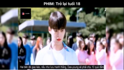 Tóm tắt phim: Trở lại tuổi 18 #reviewphimhay