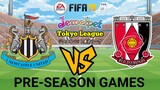 FIFA 19: Jewelpet Tokyo League | Newcastle United VS Urawa Red Diamond (Pre-Season Games)