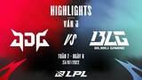 JDG vs BLG | Highlights - Game 3 | Tuần 7 Ngày 6 | LPL Mùa Hè 2022