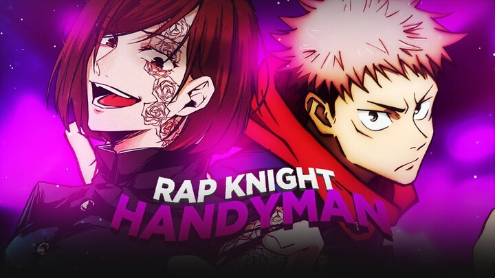 Itadori & Nobara Rap | "Handymen" | RAPKNIGHT ft DA-WOLF [Jujutsu Kaisen]