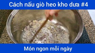 Cách nấu giò heo kho dưa p4