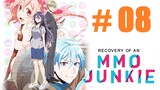 [Sub Indo] Recovery of an MMO Junkie - 08