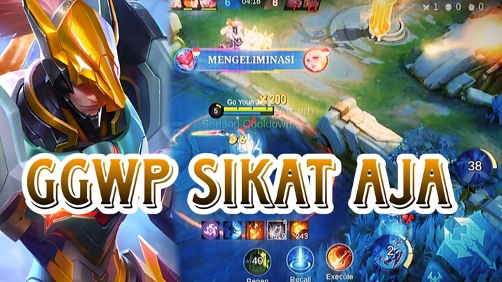 GGWP SIKAT AJA