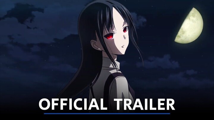 Kaguya-sama Movie (2022) - Official Teaser Trailer