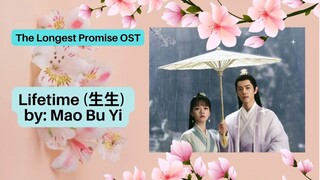 Lifetime (生生) by: Mao Bu Yi - The Longest Promise OST