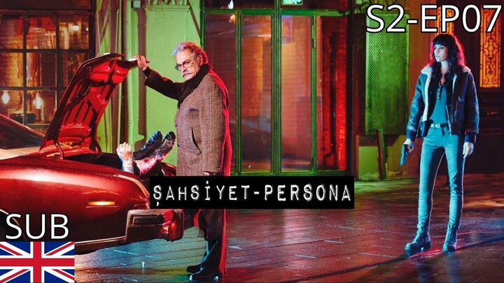 Sahsiyet Persona - S2 EP07 Sub Eng (Telegram Channel Below)