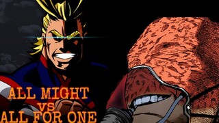 ALL MIGHT vs ALL FOR ONE: MY HERO ACADEMIA