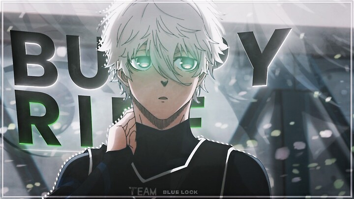 Nagi Seishiro - Bumpy Ride [Edit/AMV] 📱!