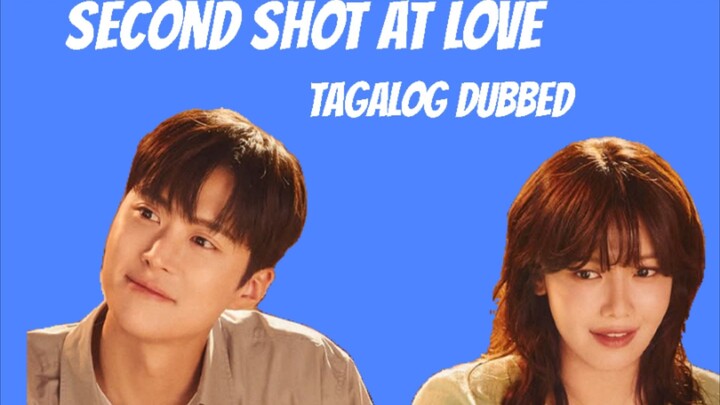 2 Shot At Love Episode 14 Tagalog Dubbed