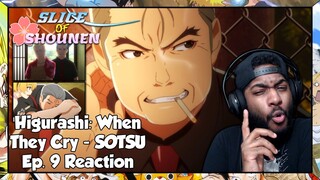 Higurashi: When They Cry SOTSU Episode 9 Reaction | DELICIOUS HAS GONE COMPLETELY OFF THE RAILS NOW!