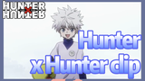 Hunter x Hunter clip