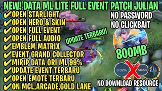 Data ML Lite Full Event 800Mb Patch Julian | ML Lite | Cara Mengatasi Lag & Patah Patah ML