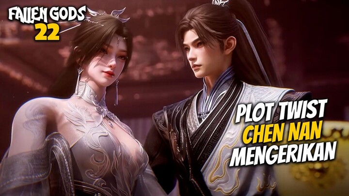 PLOT TWIST CHEN NAN MENGERIKAN - Tomb of Fallen Gods EPISODE 22