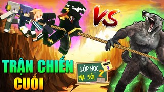 Minecraft LỚP HỌC MA SÓI 2 (Phần 3) #12- LỚP HỌC CUỐI CÙNG 🐺 vs 😭
