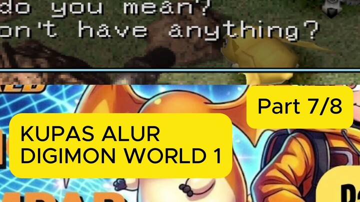 Kupas Alur Digimon part 7/8