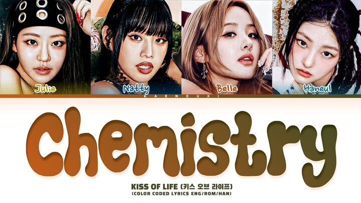 KISS OF LIFE (키스오브라이프) 'Chemistry' Lyrics (Color Coded Lyrics)