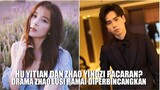 Drama Baru Zhao Lusi Trending & Hu Yitian dan Zhao Yingzi Pacaran❓