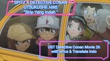 UTSUKUSHII HIRE (Sirip Yang Indah) ost. Detective Conan Movie 26 with Lyrics & Translate Indonesia