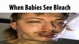 When Babies see Bleach