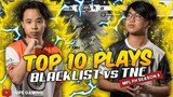 TOP 10 PLAYS BLACKLIST vs TNC | MPL-PH Season 8 Week 5