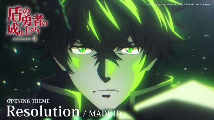 [Chinese & Japanese Subtitles / Full OP] The Rising of the Shield Hero Season 4 OP “Resolution” / MA