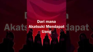 Dari mana akatsuki mendapat uang #shorts