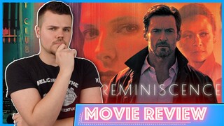 Reminiscence - Movie Review | Hugh Jackman Sci-Fi Mystery
