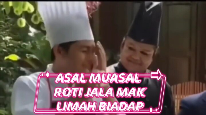 KISAH ASAL MULA TERCIPTA NYA  ROTI JALA MAK LIMAH BIADAP