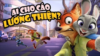 ZOOTOPIA nói gì về THẾ GIỚI VĂN MINH?