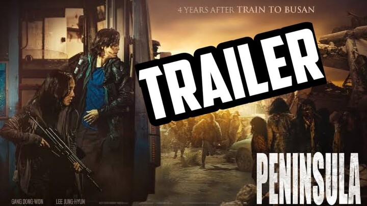 Train to Busan 2 ( Peninsula ) Official Trailer