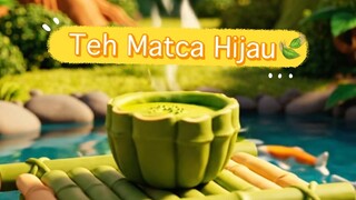 Teh Matcha Hijau 🍃🍵✨