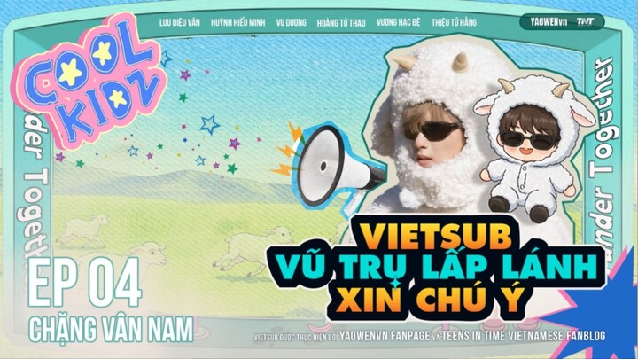 [VIETSUB FULL] EP04 HẠ - VŨ TRỤ LẤP LÁNH XIN CHÚ Ý