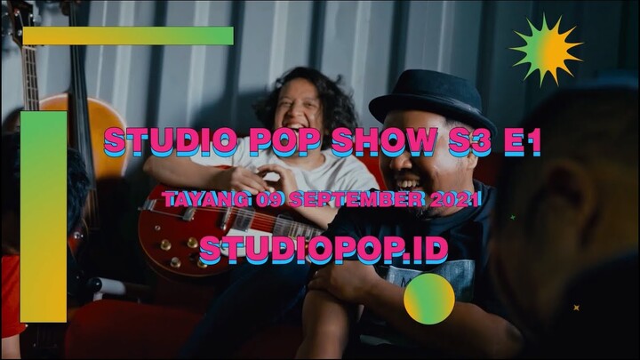 STUDIO POP SHOW SEASON 3 EPISODE 1 | 9 SEPTEMBER 2021
