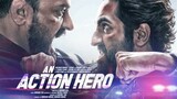 An action hero |  Ayushmann Khurrana latest hindi movie