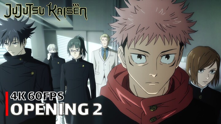 Jujutsu Kaisen - Opening 2 [4K 60FPS | Creditless | CC]