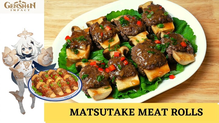 Genshin Impact Recipe #1 / Matsutake Meat Rolls