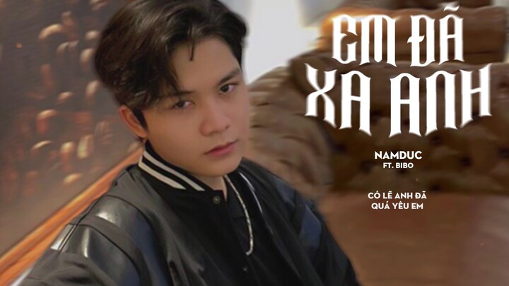 Em Đã Xa Anh Nam Đức